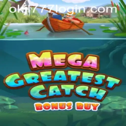 Unlocking the Thrills of MegaGreatestCatchBonusBuy: An Exciting Gaming Adventure
